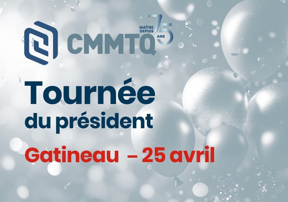 Tournée du président - Rencontre du 25 avril à Gatineau