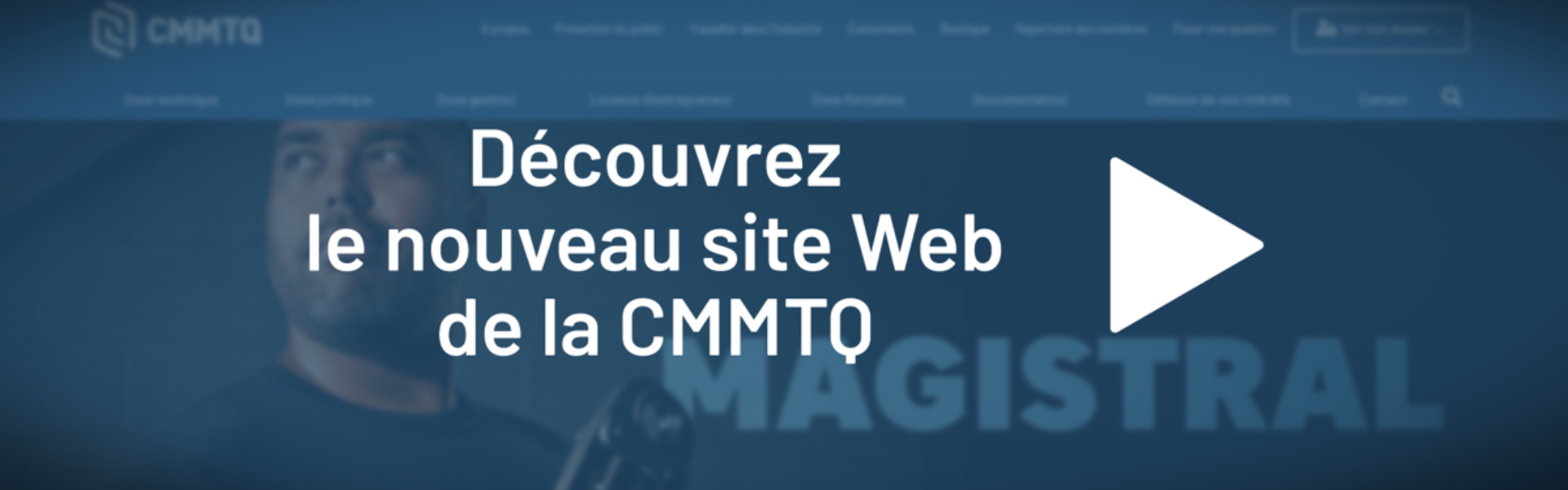 Visionnez cette courte vidéo afin de découvrir le nouveau site Web de votre Corporation