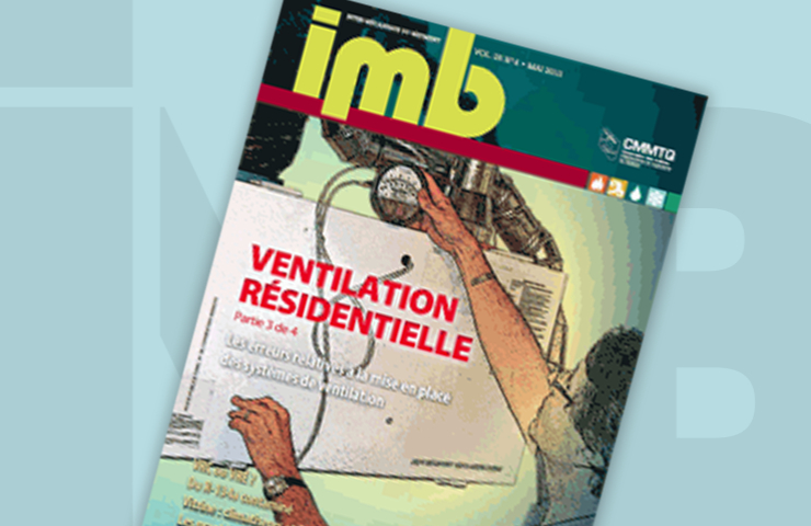 Ventilation résidentielle, partie 3 de 4 : les erreurs relatives à la mise en place des systèmes de ventilation