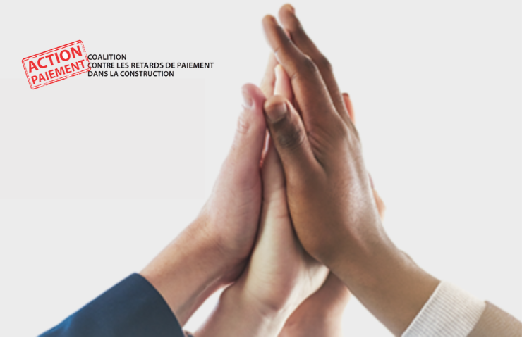 Enfin le paiement rapide! Victoire historique pour l’industrie de la construction au Québec!